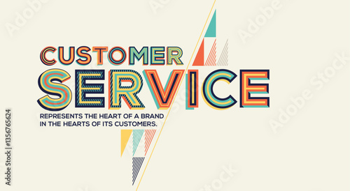 Customer service quote in modern typography. Service concept for wall graphics, web and office space graphics.
