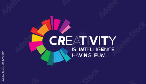 Creativity is intelligence having fun. Creativity and intelligence motivation quote.
