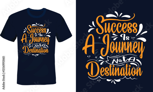 Success is a journey not a destination