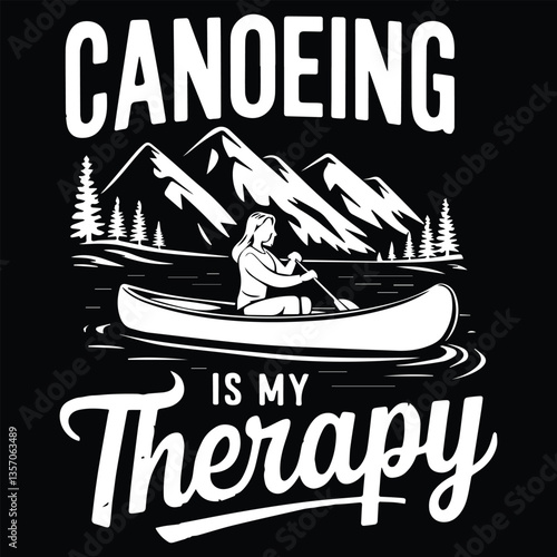MY THERAPY Graphic Design For Canoe Lovers