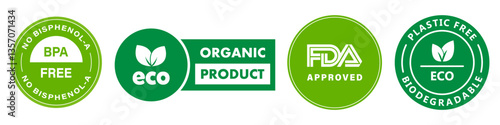 BPA Free, Eco, Oganic Product, FDA Approved and Plastic Free - vector green labels for packaging, container or bottle.