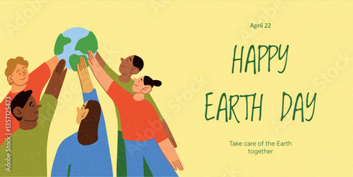Diverse Eco-friendly people hold planet Earth together. Poster for Earth Day. Banner or card on the theme of saving the planet. Concept of ecology awareness, sustainability. Flat vector illustration. 