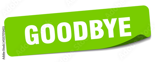 goodbye sticker. goodbye label