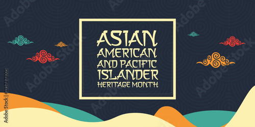 Asian Pacific American Heritage Month. Celebrated in May. It celebrates the culture, traditions and history of Asian Americans and Pacific Islanders in the United States. Poster, card, banner. Vector	