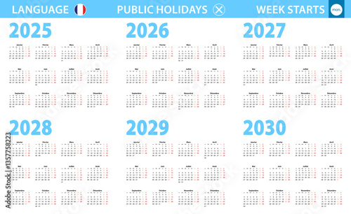 Calendar in French language for year 2025, 2026, 2027, 2028, 2029, 2030. Week starts from Monday.