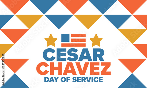 Cesar Chavez Day. Day of service and learning. The official national american holiday, celebrated annually in Uniter States. Vector poster, banner and illustration