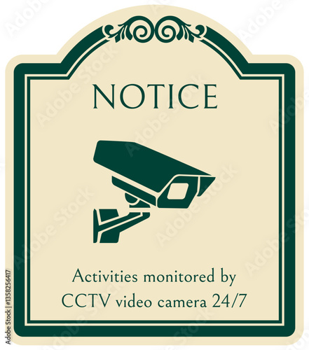 Video surveillance warning sign activities monitored by CCTV video camera 24/7