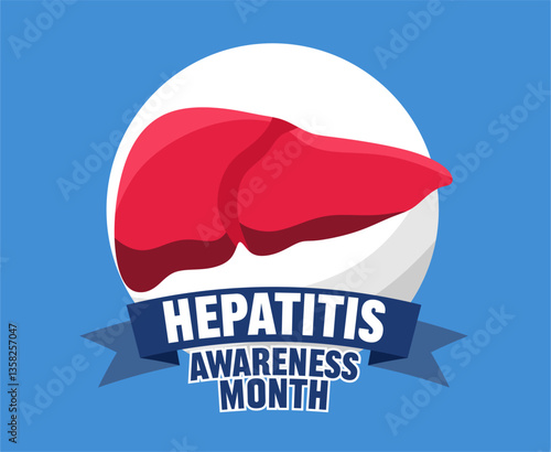 Hepatitis awareness month for all hepatitis sufferers