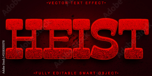 Red Heist Vector Fully Editable Smart Object Text Effect