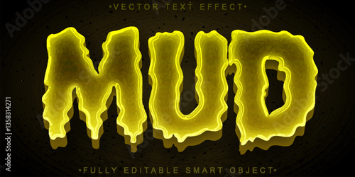 Cartoon Dripping Mud Vector Fully Editable Smart Object Text Effect