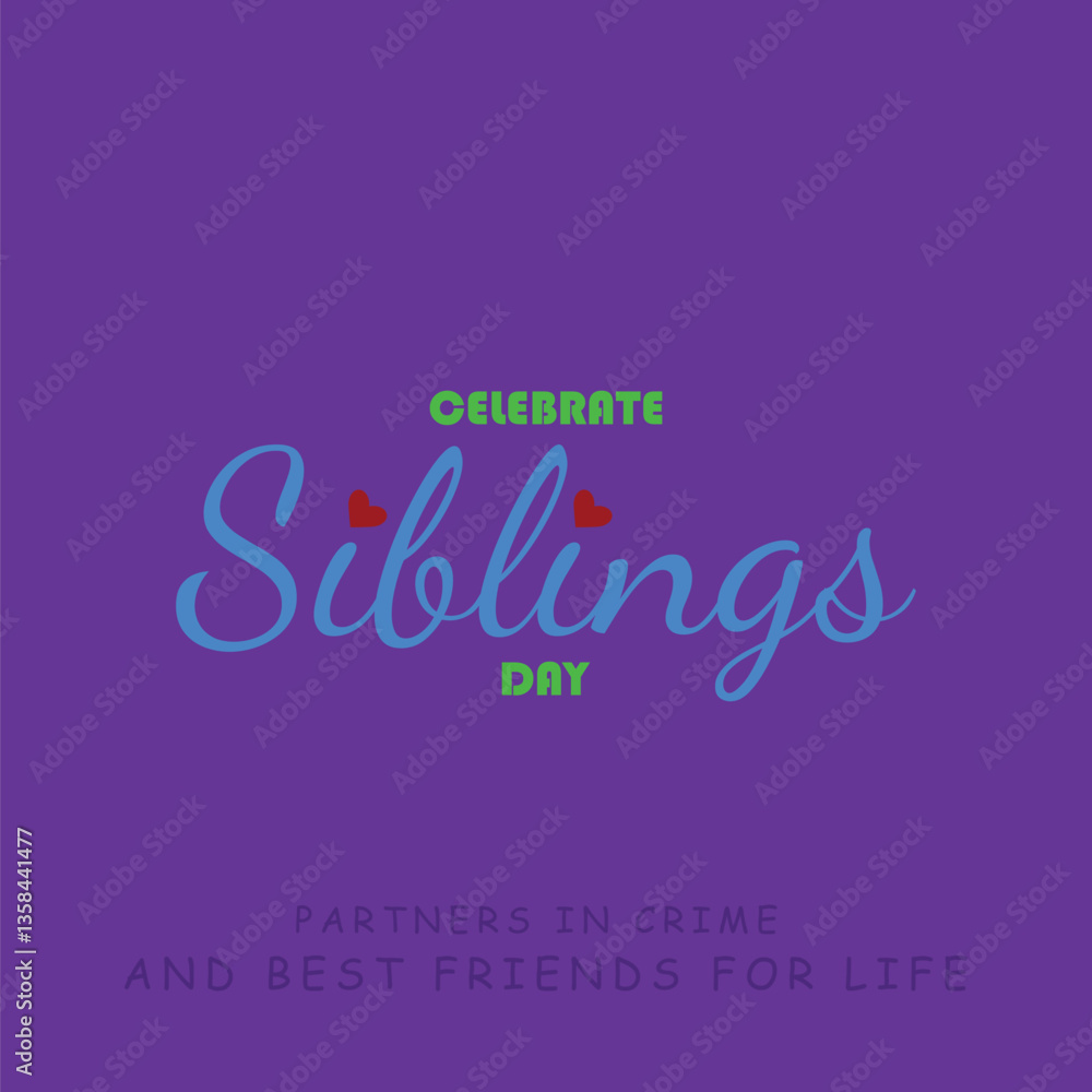 Naklejka premium Celebrate Siblings Day with Colorful Typography