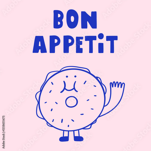 Cute bagel waving hand. French phrase - Bon Appetit. It's mean - Enjoy your meal. Vector hand drawn illustration on pink background.