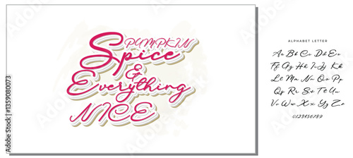 Pumpkin spice and everything nice - quote. Autumn pumpkin spice season handdrawn lettering phrase. Vector calligraphy illustration. Modern design element. Seasonal celebration. October party.