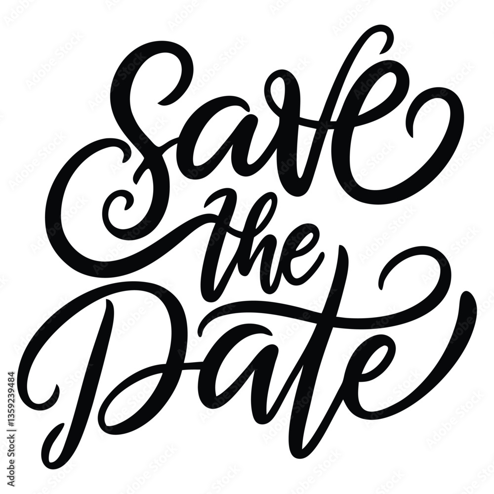 Save the Date invite card vector template with modern calligraphy isolated on white background Save the Date invite card vector template with modern calligraphy isolated on white background