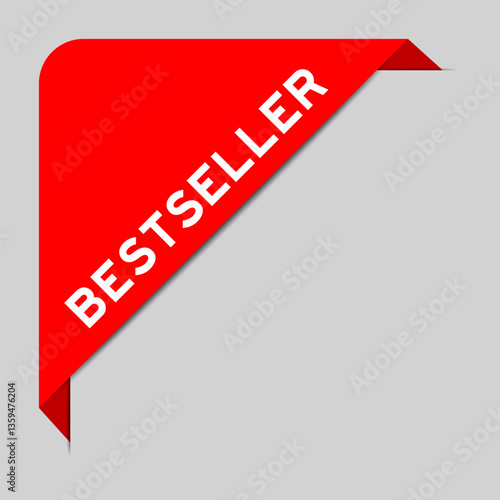 Red color of corner label banner with word bestseller on gray background