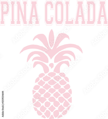 pineapple pina colada cute pink college font cocktail fruity girly 