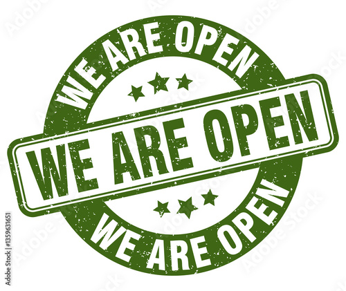 we are open stamp. we are open label. round grunge sign