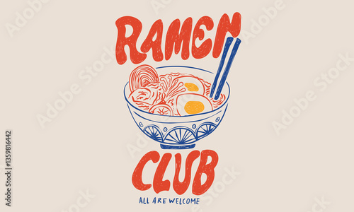 Ramen artwork. Ramen love club  artwork for t shirt print, poster, sticker and other uses. Noodles t shirt design.