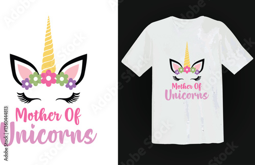 Mother of unicorns quotes t-shirt design for mother, women, baby. For print.
