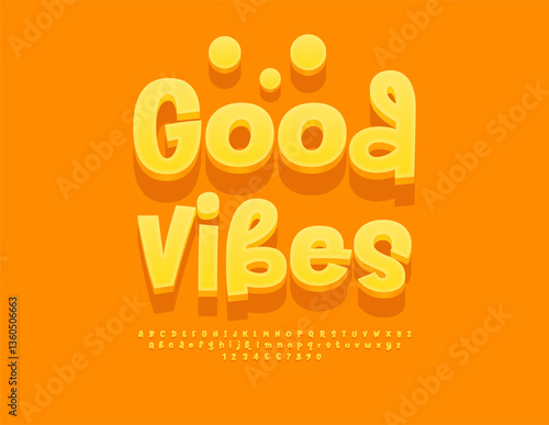 Vector Sunny emblem Good Vibes. Cute Yellow Font. Joyful Summer 3D Alphabet Letters and Numbers set