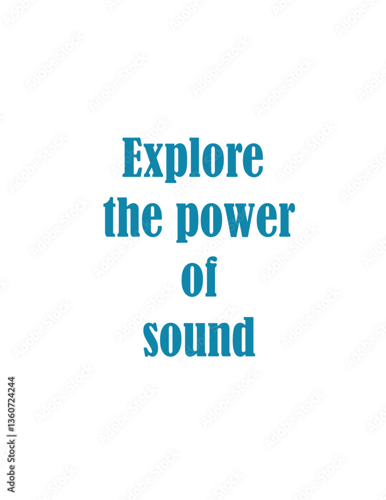 Explore the power of sound Explore the power of sound