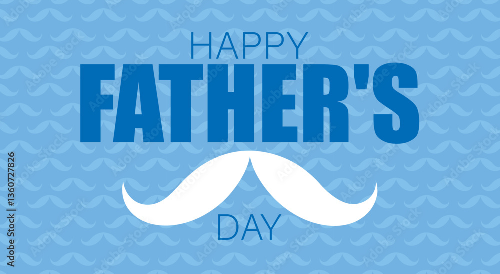 Happy Father's Day greeting card with mustache. Vector Illustration. Happy Father's Day greeting card with mustache. Vector Illustration.