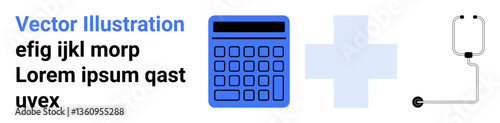 Calculator, medical cross, and stethoscope imply healthcare costs, financial planning, and medical budgeting. Ideal for healthcare, finance, insurance, budgeting medicine cost analysis simple