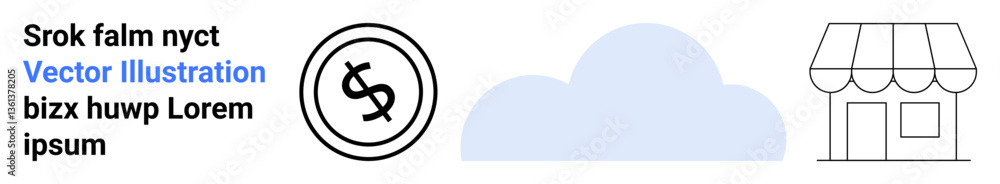 Dollar coin, cloud icon, storefront outline. Ideal for finance, e-commerce, technology, cloud computing, small businesses retail innovation. Abstract line flat metaphor Dollar coin, cloud icon, storefront outline. Ideal for finance, e-commerce, technology, cloud computing, small businesses retail innovation. Abstract line flat metaphor