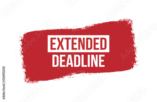 Brush style extended deadline red banner design isolated on white background.