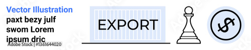 Export container, chess pawn, and dollar sign highlight global trade, strategy, business planning, financial growth, decision-making, logistics, and simple landing page