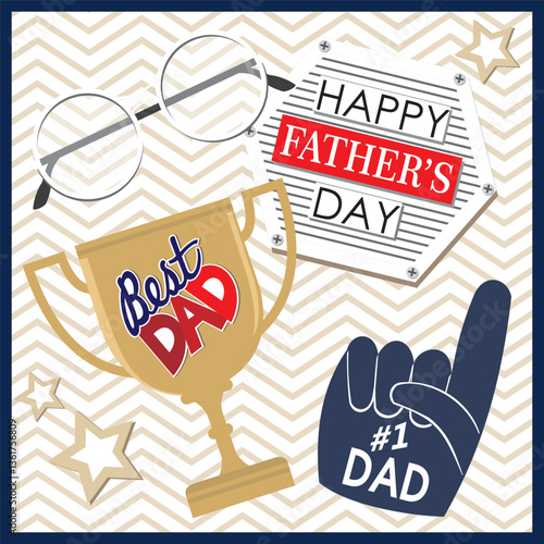 Happy father's day with trophy, glasses, foam finger and lettering