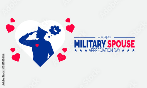 Military Spouse Appreciation Day. Holiday concept. perfect for  Background Template, placard, Banners, Cards, Posters design template, Classic Social Media Post with text inscription.
