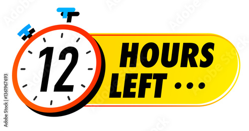 Countdown 12 hours left vector badge colorful style for social media post, promotion, promo offer
