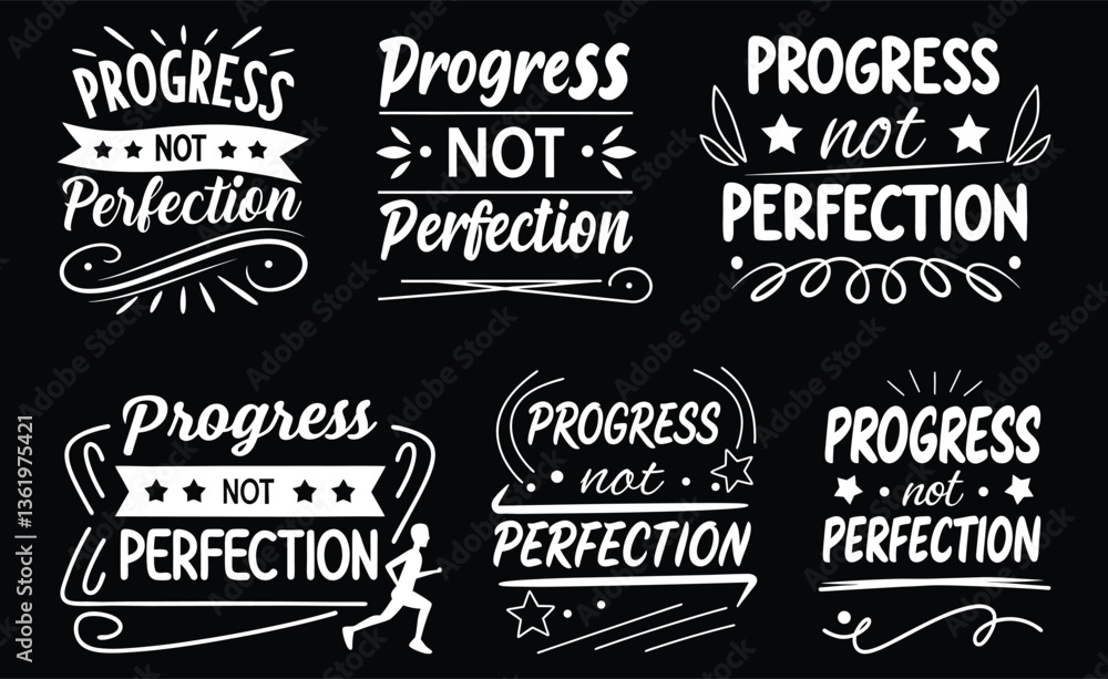 Fototapeta premium Progress Not Perfection Six Motivational Badge T-shirt Designs