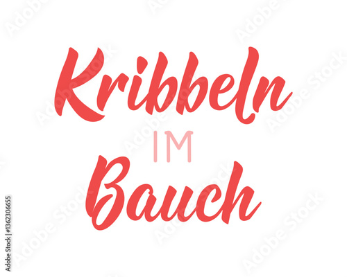Translation from German: Tingle in the belly. Ink illustration. Perfect design for greeting cards, posters and social media. German Lettering.
