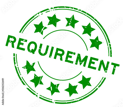 Grunge green requirement word with star icon round rubber seal stamp on white background