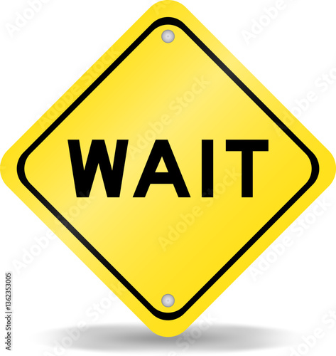Yellow color transportation sign with word wait on white background