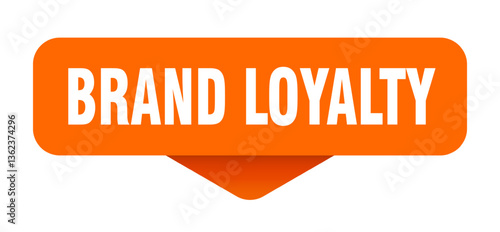 brand loyalty sticker. brand loyalty sign on transparent background