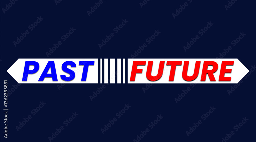 Vector text illustration for Past and Future. Vector text illustration for Past and Future.