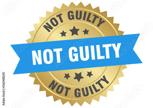 not guilty. not guilty round blue and gold label isolated on transparent background