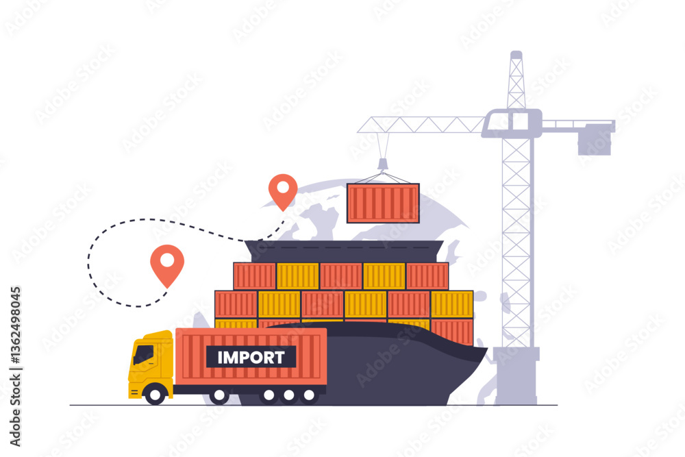 International Freight Forwarding and Import Logistics Concept. Global Trade, Import Supply Chain, and Cargo Transport Vector. Illustrations for websites, landing pages, mobile apps, posters and banner