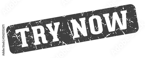try now rectangular sign. try now stamp