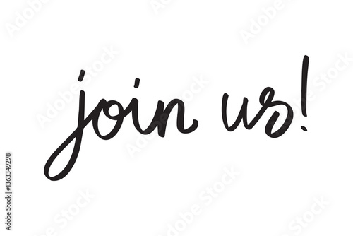 join us hiring staff recruitment concept hand drawn doodle lettering phrase or quote. Motivational, inspirational message saying text. Handwritten style words and letters print clipart. 