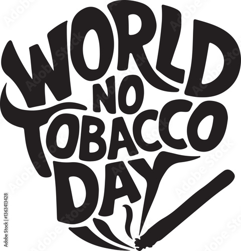 World No Tobacco Day Awareness Campaign Typography