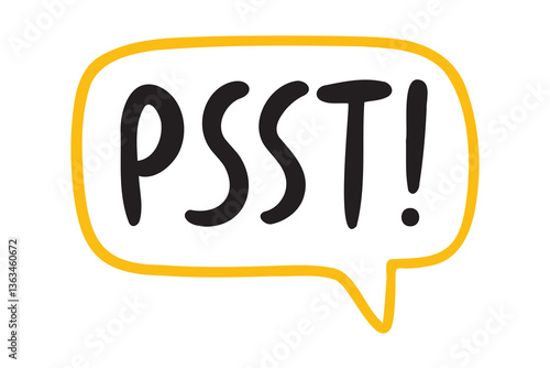 Psst sound obtain the attention of person. Pssst, hey you or excuse me speech bubble quote text lettering hand drawn sticker for social media content. Words pop art psst text.