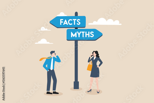 Fact vs Myth, truth or false information to make decision, belief or fiction to choose to believe, trustworthy, fraud or wrong direction concept, business people at Facts vs Myths directional sign.