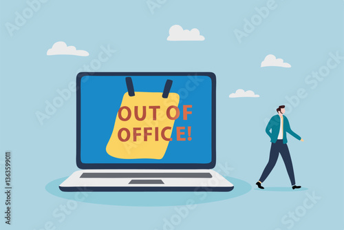 Out of office notice message, vacation or holiday leave sticky on laptop, note or summer break announcement, email notification concept, businessman leave out of office message on computer laptop.