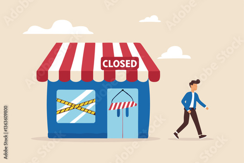 Close business, decision to stop operate company, office closing down out of business, store, end business signboard problem or recession concept, businessman walk away from closed company office.