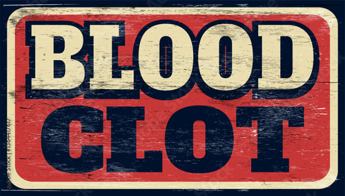 Aged retro blood clot sign on wood