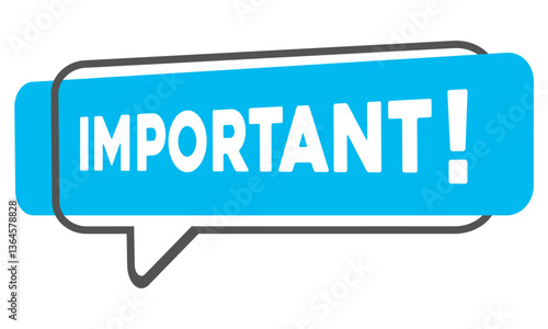 Important icon illustration. Important warning or attention sign with text and speach bubble. Alert banner or label in blue and red colors.